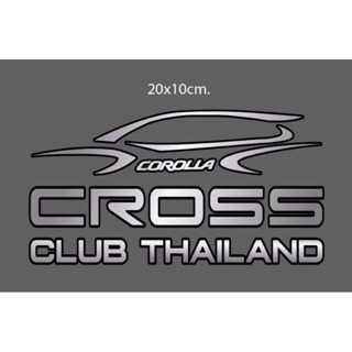 [โปร 10.10 วันที่ 6-10 ต.ค. 66] Accessories สติกเกอร์ sticker กลุ่ม Toyota Corolla Cross Club THAILAND