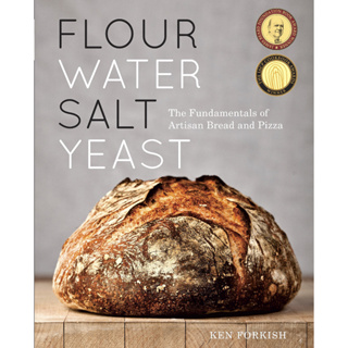ตำราขนมปัง Flour Water Salt Yeast: The Fundamentals of Artisan Bread and Pizza ภาษาอังกฤษ