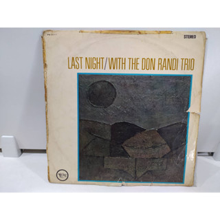 1LP Vinyl Records แผ่นเสียงไวนิล LAST NIGHT/WITH THE DON RANDI TRIO  (J12C4)