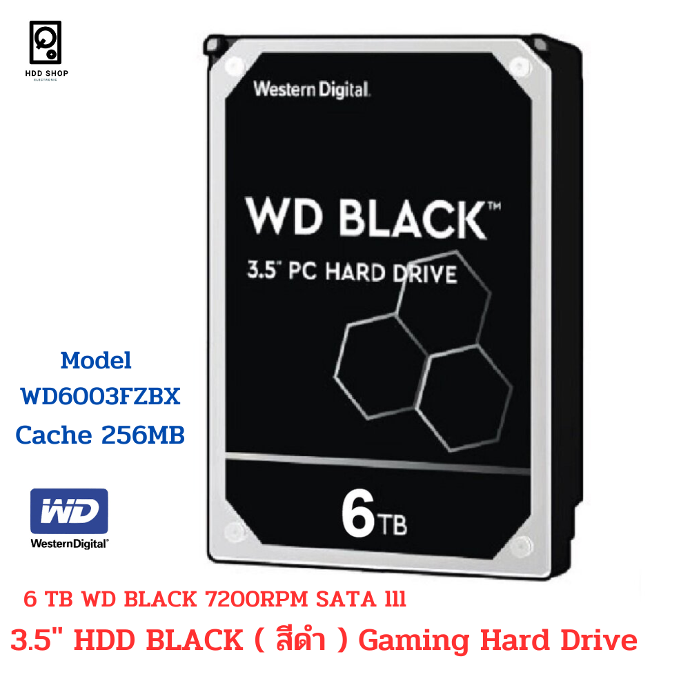 HARDDISK WD BLACK 6TB GAMING HDD SATA lll 256MB 7200RPM ( WD6003FZBX