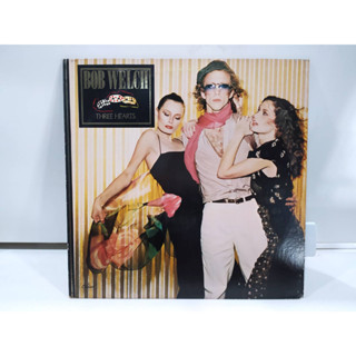 1LP Vinyl Records แผ่นเสียงไวนิล Bob Welch - Three Hearts  (J16B181)