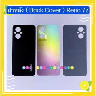 ฝาหลัง ( Back Cover ）OPPO Reno 7z