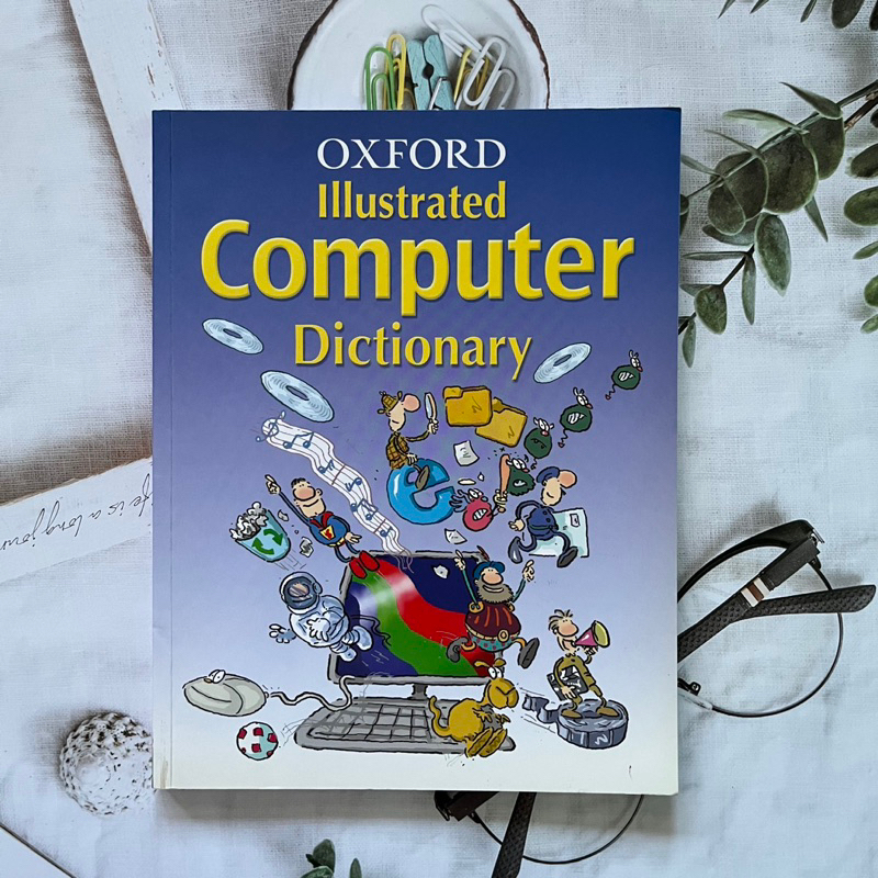 OXFORD หนังสือดิกชันนารี รวมคำศัพท์ทางด้านคอมพิวเตอร์ Illustrated 💫🪐 ...