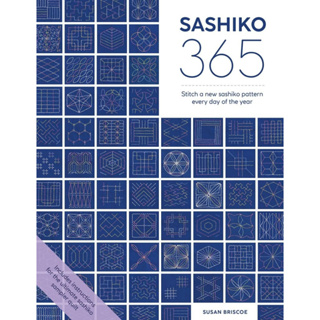 Sashiko 365: Stitch a new sashiko embroidery pattern every day of the year Paperback
