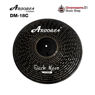 ฉาบ Arborea Dark Moon DM-18C ขนาด18 นิ้ว แบบ Crash Cymbals