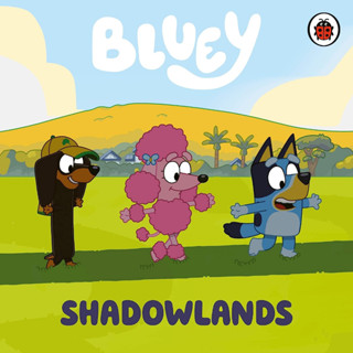 Shadowlands - Bluey Board Book Join Bluey and her friends for a game of Shadowlands