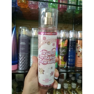 Bath &amp; Body Works Bright Christmas Morning Fine Fragrance Mist Spray 236ml. ของแท้