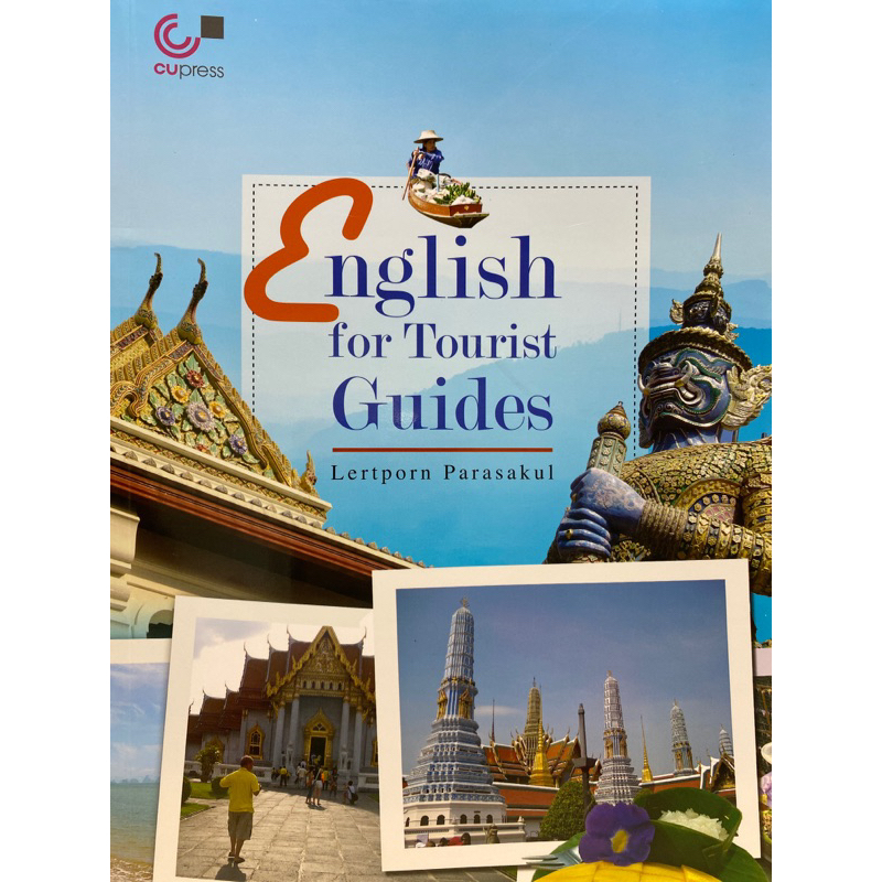 9789740329916 c322ENGLISH FOR TOURIST GUIDES(LERTPORN PARASAKUL ...