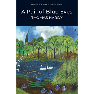 A Pair of Blue Eyes - Wordsworth Classics Thomas Hardy Paperback