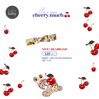 Cherry 06 (Headband) ที่คาดผม ที่ติดผม เสื้อผ้าแฟชั่นสำหรับเด็ก 100% Cotton Interlock