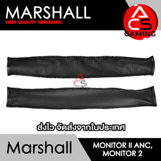 ACS ที่คาดหัวหูฟัง Marshall (แบบหนัง) สำหรับรุ่น Monitor II ANC, Monitor 2 High Quality Headband (จัดส่งจากกรุงเทพฯ)