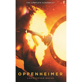 หนังสือภาษาอังกฤษ Oppenheimer: The complete screenplay of Christopher Nolans film Oppenheimer