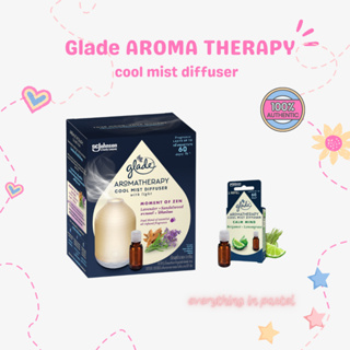 [A026] Glade Aroma therapy เกลด อะโรมา เทอราพี เครื่องกระจายความหอม คูลมิสท์ 16.8 มล.