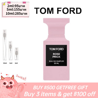 【รุ่นขายดี🔥-แท้💯%】Tom Ford Rose Prick 2ml / 5ml / 10ml EDP