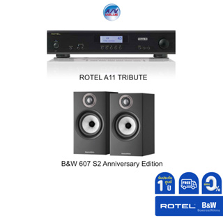 ROTEL A11 TRIBUTE + B&W 607 S2 Anniversary Edition **ผ่อน 0%**