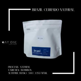 เมล็ดกาแฟคั่วบราซิล Brazil Cerrado natural 250 g. (medium roasted) DAY ONE COFFEE