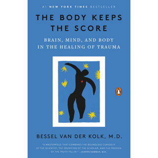 หนังสือภาษาอังกฤษ The Body Keeps the Score: Brain, Mind, and Body in the Healing of Trauma