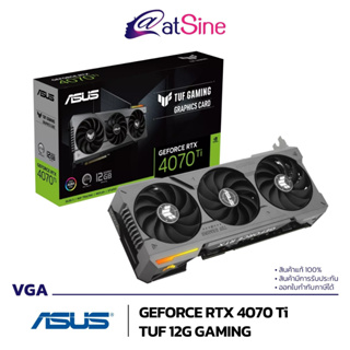 [11.11 BIG SALE] VGA: ASUS - GEFORCE RTX 4070 TI (TUF 12G GAMING - 12GB GDDR6X)