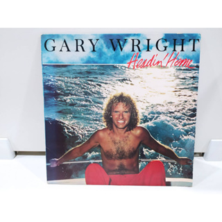 1LP Vinyl Records แผ่นเสียงไวนิล GARY WRIGHT Headin Hey  (J14A67)