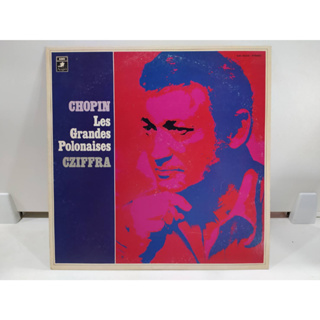 1LP Vinyl Records แผ่นเสียงไวนิล CHOPIN Les Grandes Polonaises CZIFFRA   (E2E55)
