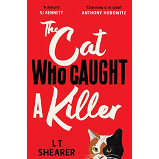 หนังสือภาษาอังกฤษ The Cat Who Caught a Killer: Curl Up With Purr-fect Cosy Crime Fiction for Cat Lovers