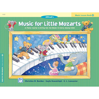 Music for Little Mozarts Music Lesson Book, Bk 2: A Piano Course to Bring Out the Music in Every Young Child