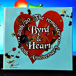 Used CD  Byrd&amp;Heart - the remaster 20th Aniversary ( Used 1 Cd สภาพ A ) 2549