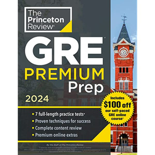 THE PRINCETON REVIEW GRE PREMIUM PREP, 2024: 7 PRACTICE TESTS + REVIEW & TECHNIQUES + ONLINE TOOLS 9780593516935