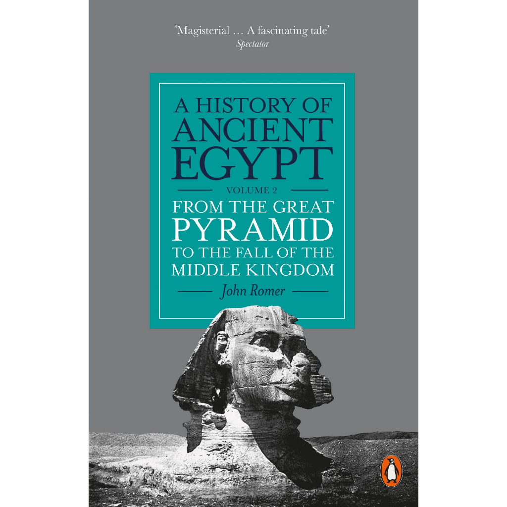a-history-of-ancient-egypt-volume-2-from-the-great-pyramid-to-the-fall-of-the-middle-kingdom