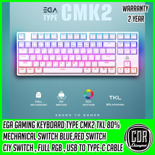 คีย์บอร์ดเกมมิ่ง EGA Type CMK2 TKL 80% CIY 3 PIN Mechanical Keyboard USB คีย์บอร์ดมาโคร ไฟ FULL RGB (ประกันศูนย์ 2 ปี)