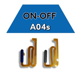 on-off A04s/ แพรสวิตช์เปิดปิด เอ04เอส/ อะไหล่โทรศัพท์มือถือ a04s***สินค้าพร้อมส่ง***