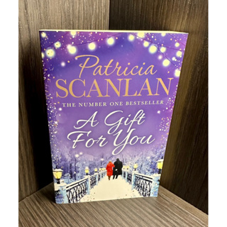 Fiction novels by Patricia Scanlan เรื่อง A Gift for you (English version ภาษาอังกฤษทั้งเล่มไม่แปลไทยค่ะ)