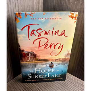 Fiction novels by Tasmina Perry เรื่อง The house on sunset lake (English version ภาษาอังกฤษทั้งเล่มไม่แปลไทยค่ะ)