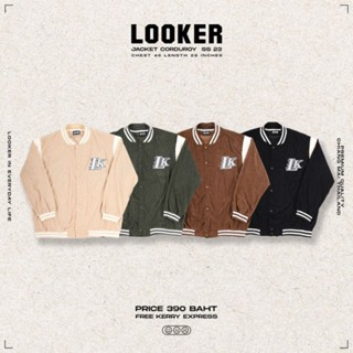 LOOKER -JACKET CORDUROY แจ็คเก็ตผ้าลูกฟูก