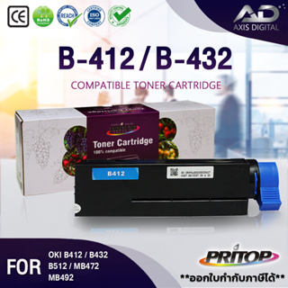 AXIS DIGITAL OKI B412/412/B-412/B432/B512/B 412 For OKI (45807102) รุ่น B412dn/B432dn/B512dn/MB472w/MB492dn/MB492 Toner