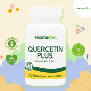 NaturesPlus Quercetin Plus with Vitamin C &amp; Bromelain – 60 Tablets 💕เสริมสร้างภูมิคุ้มกันในร่างกาย ต้านอนุมูลอิสระ💕