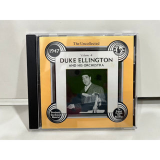 1 CD MUSIC ซีดีเพลงสากล   THE UNCOLLECTED DUKE ELLINGTON AND HIS ORCHESTRA VOL.4 1947  (A16D56)