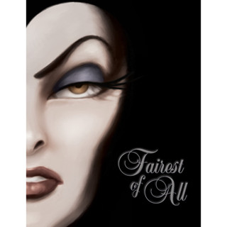 Fairest of All A Tale of the Wicked Queen - Villains Serena Valentino