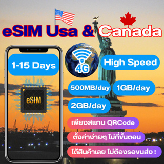 eSIM USA Canada ซิมอเมริกา ซิมแคนาดา ซิมต่างประเทศ เน็ต 4G เต็มสปีด วันละ 500MB/1/2GB ใช้งานได้ 1 ถึง 15 วัน