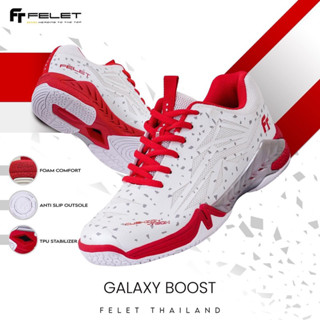 รองเท้าแบดมินตัน FELET GALAXY BOOST (New‼️)