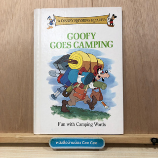 หนังสือนิทานภาษาอังกฤษ ปกแข็ง Goofy Goes Camping - A Disney Rhyming Reader - Fun with Camping Words