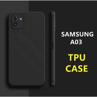 TPU CASE เคสซัมซุง Samsung Galaxy A03 เคสซิลิโคน เคสนิ่ม สวยและบางมาก เคสสีดํา [ส่งจากไทย] Samsung A03