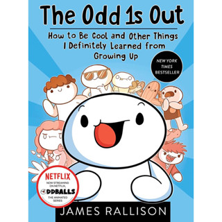 หนังสือภาษาอังกฤษ The Odd 1s Out: How to Be Cool and Other Things I Definitely Learned from Growing Up