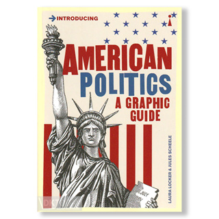 DKTODAY หนังสือ INTRODUCING AMERICAN POLITICS A GRAPHIC GUIDE.