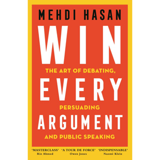 หนังสือภาษาอังกฤษ Win Every Argument by Mehdi Hasan