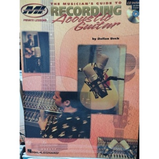 MI - THE MUSICIANS GUIDE TO RECORDING ACOUSTIC GUITAR W/CD (HAL)073999198386