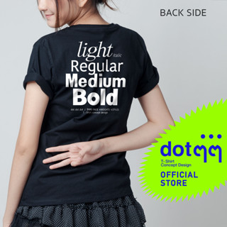 dotdotdot เสื้อยืด Concept Design ลาย Typo