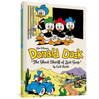 Walt Disneys Donald Duck: "The Ghost Sheriff of Last Gasp" Hardcover – Illustrated