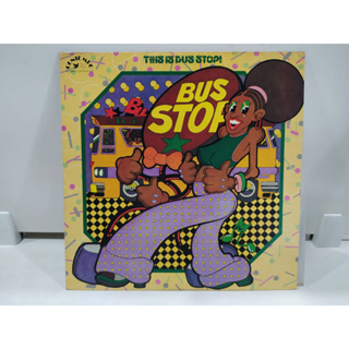 1LP Vinyl Records แผ่นเสียงไวนิล  THIS IS BUS STOP! BUS STOPS   (J18D155)