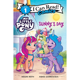 My Little Pony: Sunnys Day - I Can Read Comics Level 1